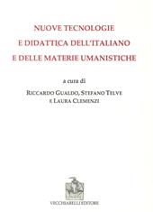 Nuove tecnologie e didattica dell'italiano e delle materie umanistiche