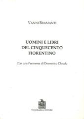 Uomini e libri del Cinquecento fiorentino