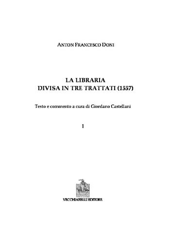 La libraria divisa in tre trattati - Anton Francesco Doni - Libro Vecchiarelli 2020 | Libraccio.it