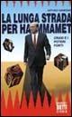 La lunga strada per Hammamet. Craxi e i poteri forti - Arturo Gismondi - Libro Bietti 2000 | Libraccio.it
