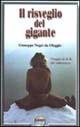 Il risveglio del gigante. Viaggio al di là del subconscio - Giuseppe Negri da Oleggio - Libro Bietti 2001, Caleidoscopio | Libraccio.it