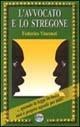 L'avvocato e lo stregone - Federico Vincenzi - Libro Bietti 2001, Caleidoscopio | Libraccio.it