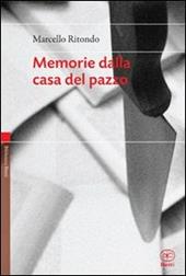 Memorie dalla casa del pazzo