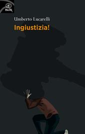 Ingiustizia!