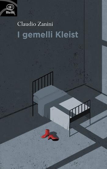 I gemelli Kleist - Claudio Zanini - Libro Bietti 2025, Fuori collana | Libraccio.it