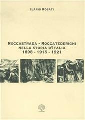 Roccastrada-Roccatederighi nella storia d'Italia 1898-1915-1921