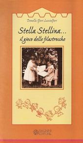 Stella stellina. Il gioco delle filastrocche