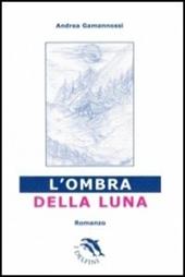 L' ombra della luna