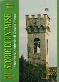 Storie di un paese. Indagine sul territorio di Osteria Nuova - Michele Turchi - Libro Pagnini 2011 | Libraccio.it