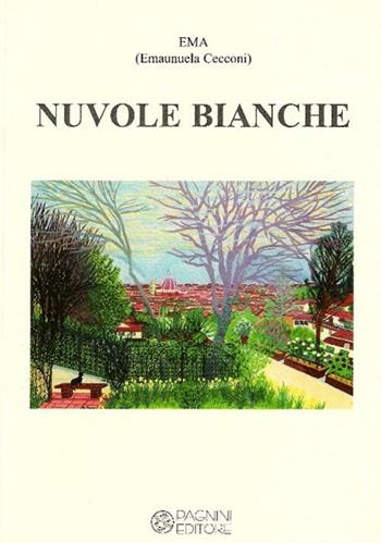 Nuvole bianche - Ema - Libro Pagnini 2011, Vetrina | Libraccio.it