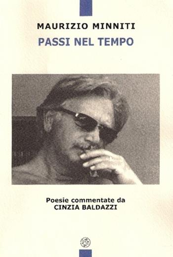 Passi nel tempo - Maurizio Minniti - Libro Pagnini 2011, Vetrina | Libraccio.it
