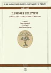 Il priore e le lettere. Angiolo Livi e l'umanesimo fiorentino