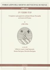 In verbo tuo. Il magistero episcopale del cardinale Silvano Piovanelli, arcivescovo di Firenze. Vol. 2: (1989-1994).