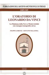 L' oratorio di Leonardo da Vinci. La Madonna della Neve a Monte Vettolini