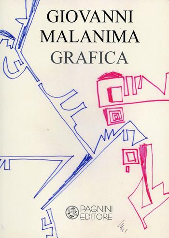Grafica. Studi disegni smalti. Ediz. illustrata - Giovanni Malanima - Libro Pagnini 2020, Studi ricerche documenti | Libraccio.it