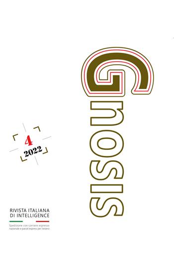 Gnosis. Rivista italiana di Intelligence (2022). Vol. 4  - Libro Pagnini 2022 | Libraccio.it
