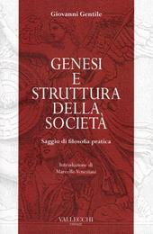 Genesi e struttura della società. Saggio di filosofia pratica