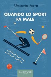 Quando lo sport fa male