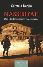 Nassiriyah. Dall'attentato alla ricerca della verità