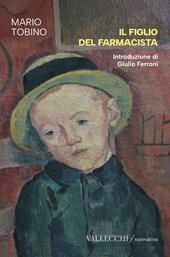 Il figlio del farmacista. Nuova ediz.