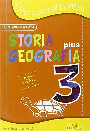 Storia geografia plus. Per la 3ª classe elementare - Irene Greco - Libro Elmedi 2006 | Libraccio.it