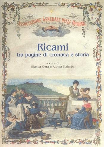 Ricami tra pagine di cronaca e storia. L'Associazione generale di mutuo soccorso delle operaie torinesi  - Libro Centro Studi Piemontesi 2002, Cultura della solidarietà | Libraccio.it