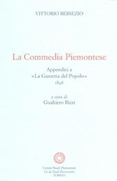 La commedia piemontese. Appendici a «La Gazzetta del Popolo» 1898