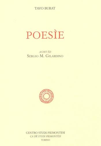Poesie. Testo piemontese - Tavo Burat - Libro Centro Studi Piemontesi 2008, Collana di letteratura piemontese mod. NS | Libraccio.it
