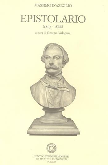 Epistolario (1819-1866). Vol. 7: 19 settembre 1851-4 novembre 1852 - Massimo D'Azeglio - Libro Centro Studi Piemontesi 2010, Epistolario | Libraccio.it