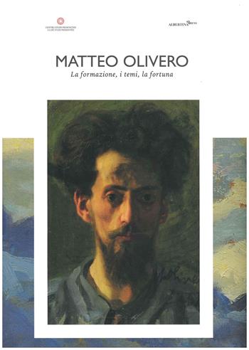 Matteo Olivero. La formazione, i temi, la fortuna  - Libro Centro Studi Piemontesi 2019, Volumi illustrati | Libraccio.it