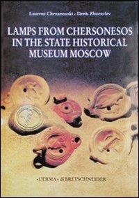 Lamps from Chersonesos in the State Historical Museum, Moscow - Laurent Chrzanovski, Denis Zhuravlev - Libro L'Erma di Bretschneider 1998, Studia archaeologica | Libraccio.it