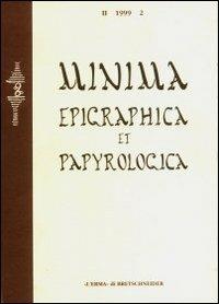 Minima epigraphica et papyrologica. Anno II. Vol. 2  - Libro L'Erma di Bretschneider 1999, Minima epigraphica et papyrologica | Libraccio.it