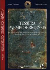 Tessera paemeiobrigensis. Un nuovo editto di Augusto dalla Transduriana provinciae l'imperium proconsulare del princeps