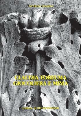 Claudia Toreuma. Giocoliera e mima - Girolamo Zampieri - Libro L'Erma di Bretschneider 2000, Studia archaeologica | Libraccio.it