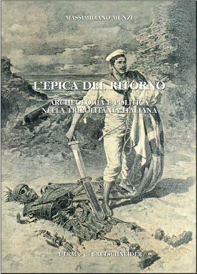 L' epica del ritorno - Massimiliano Munzi - Libro L'Erma di Bretschneider 2001, Saggi di storia antica | Libraccio.it