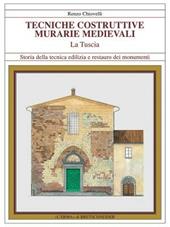 Tecniche costruttive murali medievali. La Tuscia. Ediz. illustrata