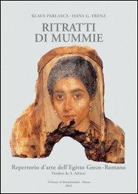 Repertorio d'arte dell'Egitto greco-romano. Pittura. Ritratti di mummie. Serie B. Vol. 4 - Klaus Parlasca - Libro L'Erma di Bretschneider 2003, Repert. d'arte Egitto greco-rom. Serie C | Libraccio.it