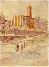 Antonio Muñoz (1884-1960). Una vita per i monumenti e per la la città di Roma