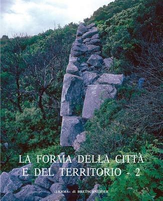 La forma della città e del territorio. Vol. 2  - Libro L'Erma di Bretschneider 2005, Atlante tematico di topografia antica. Supplementi | Libraccio.it