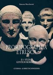 Prosopographia etrusca. Vol. 1\2: Studia. Gentium mobilitas.
