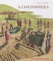 Il cane di Matelica. Suggestioni omeriche a Matelica, il sacrificio funebre dei cani della tomba 182 di Crocifisso