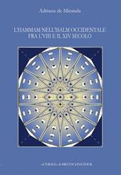 L'hammam nell'Islam occidentale fra l'VIII e il XV secolo