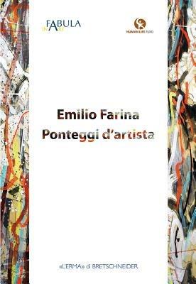Emilio Farina. Ponteggi d'artista. Ediz. illustrata  - Libro L'Erma di Bretschneider 2011 | Libraccio.it