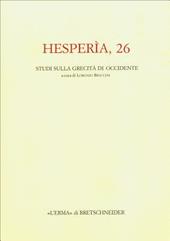 Hesperìa. Studi sulla grecità di Occidente. Vol. 26