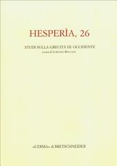 Hesperìa. Studi sulla grecità di Occidente. Vol. 26