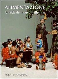 Alimentazione la sfida del nuovo millennio  - Libro L'Erma di Bretschneider 2012, Jus | Libraccio.it