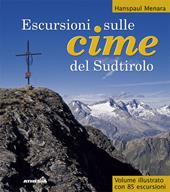 Escursioni sulle cime del Sudtirolo
