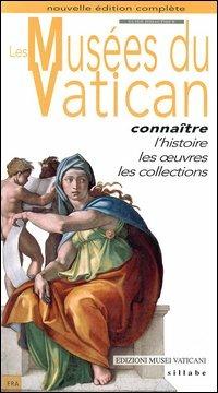 I musei vaticani. Conoscere la storia, le opere, le collezioni. Ediz. francese - Susanna Bertoldi - Libro Edizioni Musei Vaticani 2011 | Libraccio.it