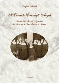 Candido coro degli angeli - Raffaele Talmelli - Libro Cantagalli 2005 | Libraccio.it