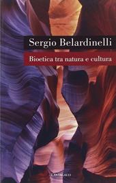 Bioetica tra natura e cultura